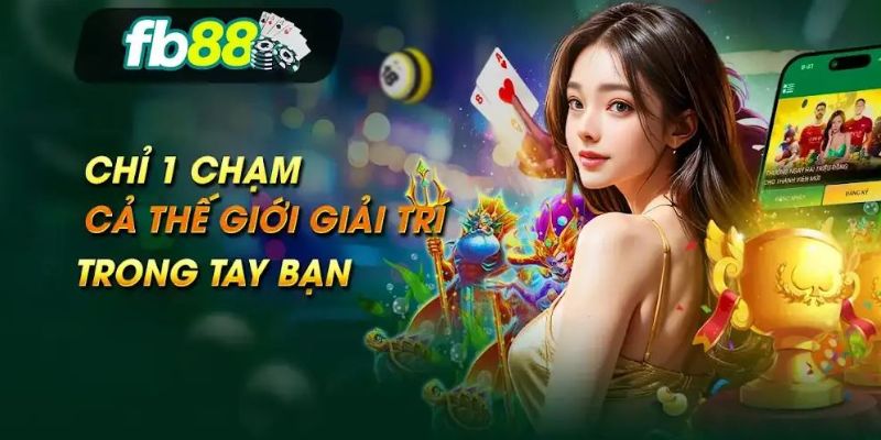 Lý giải tại sao nên chọn FB 88 để tham gia cá cược?