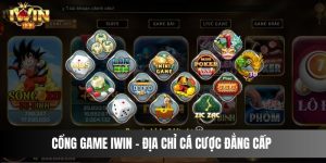 Cổng game IWIN – Địa Chỉ Cá Cược Đẳng Cấp