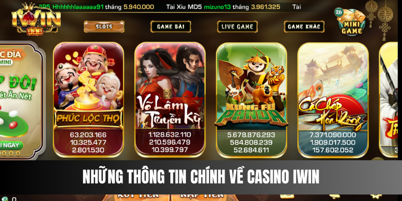 Những thông tin chính về casino IWIN